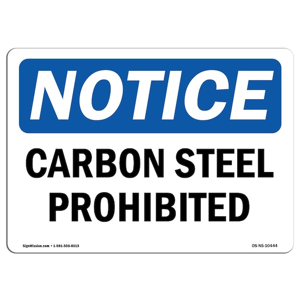 Safety Sign, OSHA Notice, 3.5" Height, Carbon Steel Prohibited Sign, Landscape, 10PK